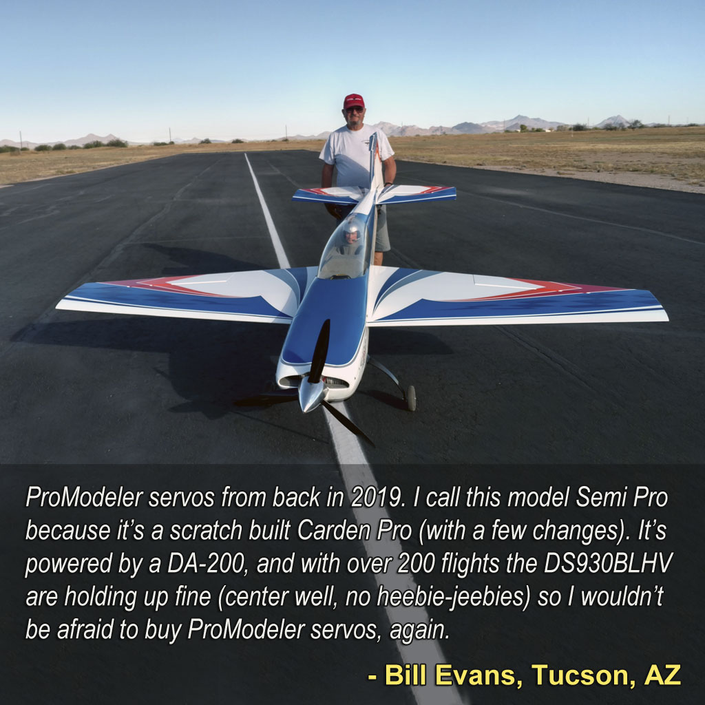 Bill Evan's SemiPro with ProModeler DS930 servos